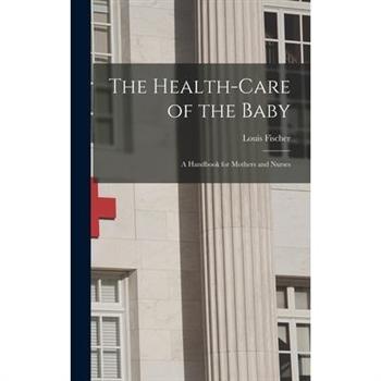 The Health-Care of the Baby