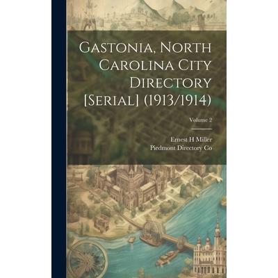Gastonia, North Carolina City Directory [serial] (1913/1914); Volume 2