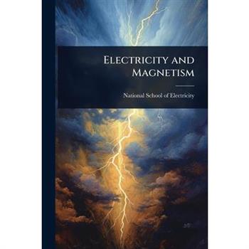 Electricity and Magnetism