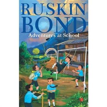 Adventures at School