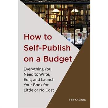 How to Self-Publish on a Budget