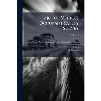 Motor Vehicle Occupant Safety Survey