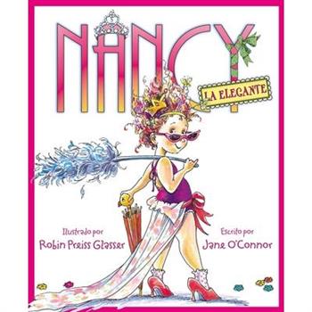 Nancy la elegante / Fancy Nancy