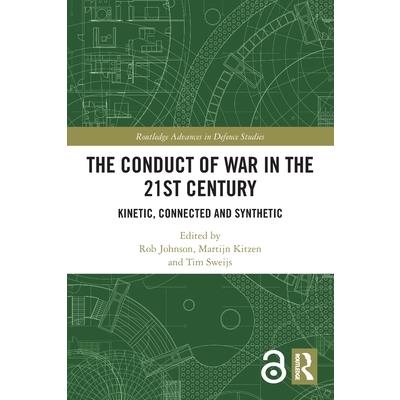 The Conduct of War in the 21st Century