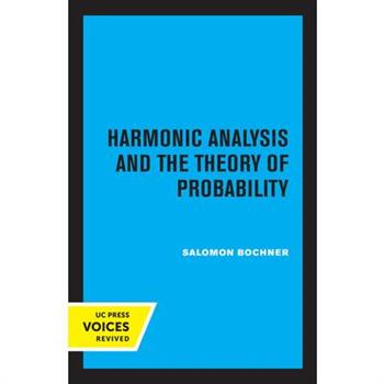 Harmonic Analysis and the Theory of Probability