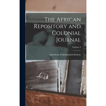 The African Repository and Colonial Journal; Volume 4