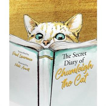 The Secret Diary of Chumleigh the Cat