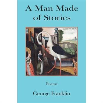 A Man Made of Stories