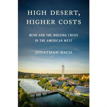 High Desert, Higher Costs