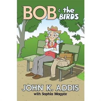 Bob and the Birds