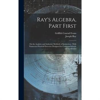 Ray's Algebra, Part First