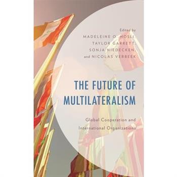 The Future of Multilateralism