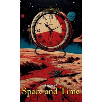 Tales of Space and Time