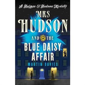 Mrs Hudson and the Blue Daisy Affair