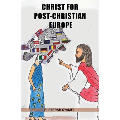Christ for Post-Christian Europe