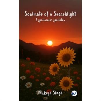 Soulmate of a Searchlight