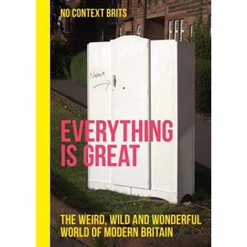 Everything Is Great