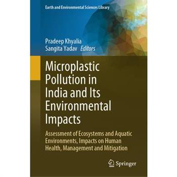 Microplastic Pollution in India and Its Environmental Impacts