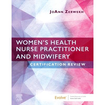 Women’s Health Nurse Practitioner and Midwifery Certification Review