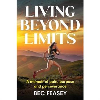 Living Beyond Limits