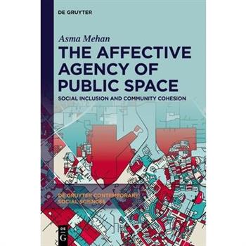The Affective Agency of Public Space