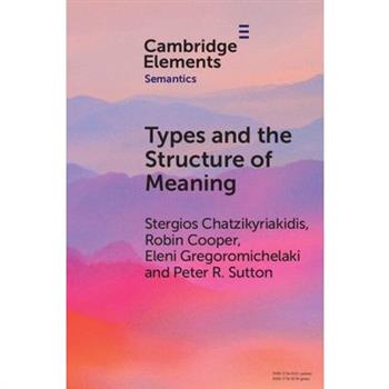 Types and the Structure of Meaning