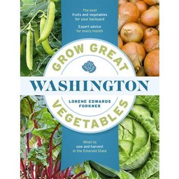 Grow Great Vegetables in Washington