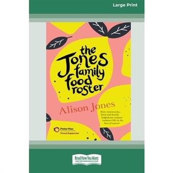 The Jones Family Food Roster