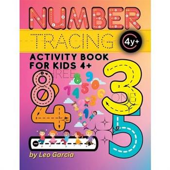 Numbers Tracing Activity Book For Kids 4＋ Boys and Girls