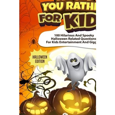 Would You Rather For Kids - Halloween Edition