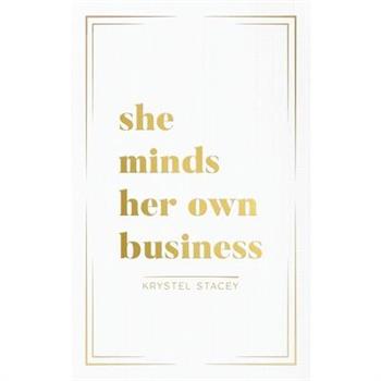 She Minds Her Own Business