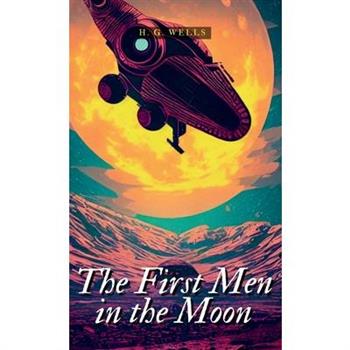 The First Men in the Moon
