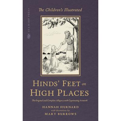 The Children’s Illustrated Hinds’ Feet on High Places