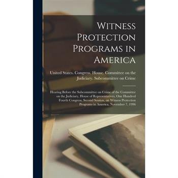 Witness Protection Programs in America