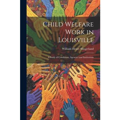 Child Welfare Work in Louisville