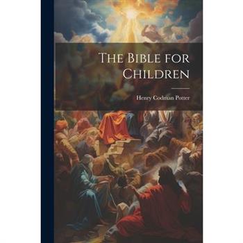 The Bible for Children