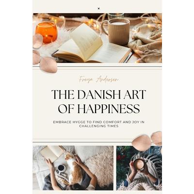 The Danish Art of Happiness