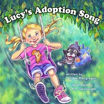 Lucy’s Adoption Song