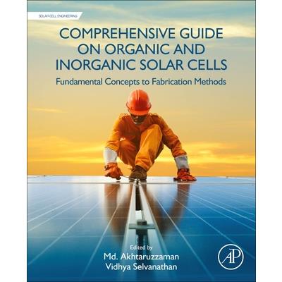 Comprehensive Guide on Organic and Inorganic Solar Cells