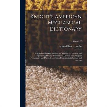 Knight's American Mechanical Dictionary