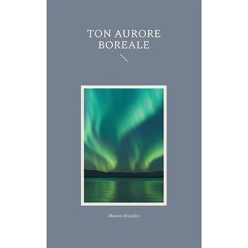Ton aurore bor矇ale
