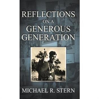 Reflections On A Generous Generation