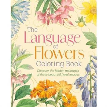 The Language of Flowers Coloring Book