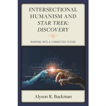 Intersectional Humanism and Star Trek
