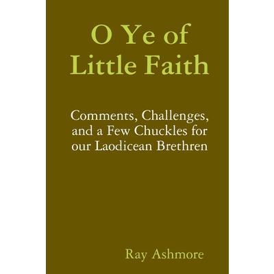 O Ye of Little Faith