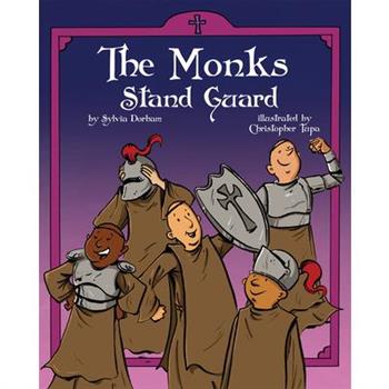 The Monks Stand Guard