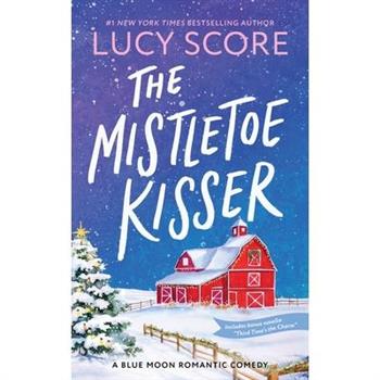 The Mistletoe Kisser