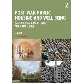Post-War Public Housing and Well-Being