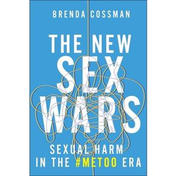 The New Sex Wars