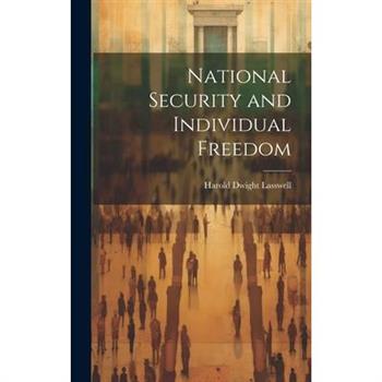 National Security and Individual Freedom